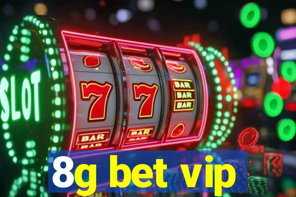 8g bet vip